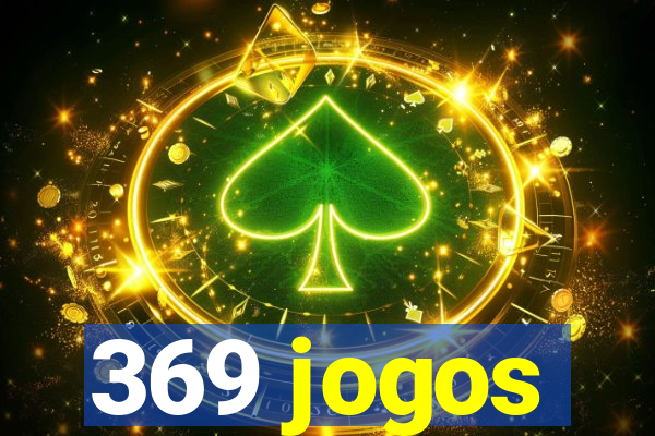 369 jogos